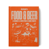 Livre Food & Beer - La cuisine à la bière pour les bons vivants / Dr.Gab's
